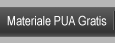 Materiale PUA Gratis