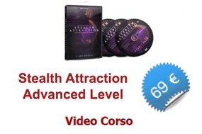 Stealth Attraction