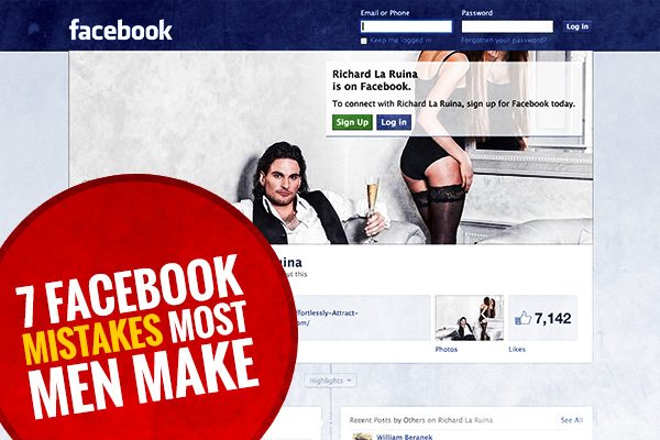 7 errori da evitare su Facebook con le ragazze (e poi gli uomini si lamentano che non ottengono niente...) 